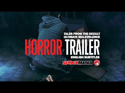 Horror Trailer: TALES FROM THE OCCULT: ULTIMATE MALEVOLENCE (Hong Kon 2023)