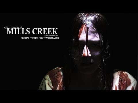 Occurrence at Mills Creek - Feature Teaser Trailer