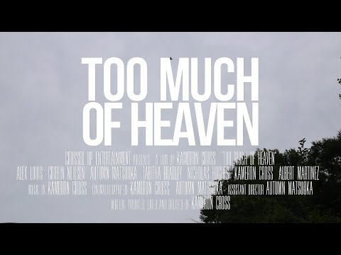 Too Much of Heaven (2024)  - Short Film  - Official Trailer (:25)