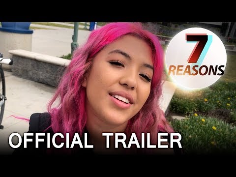 7 Reasons - Movie Trailer