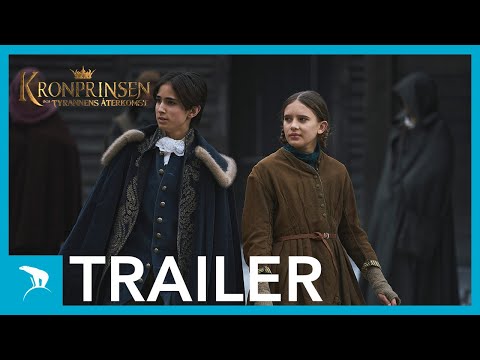 Kronprinsen och tyrannens återkomst │Officiell trailer │Biopremiär 7 februari