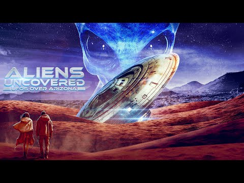 Aliens Uncovered: UFOs Over Arizona Trailer (2024) | Documentary | Sci-Fi | Breaking Glass Pictures