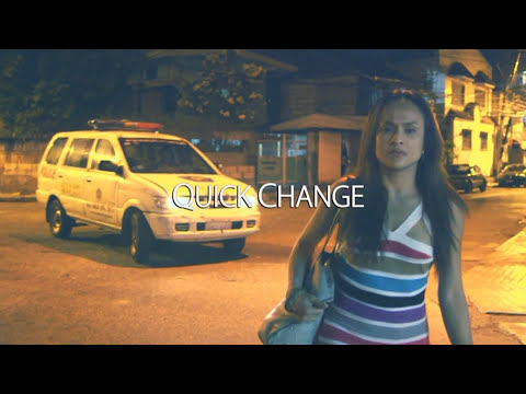Trailer: QUICK CHANGE by Eduardo Roy, Jr.  - Cinemalaya 2013 New Breed, Best Screenplay