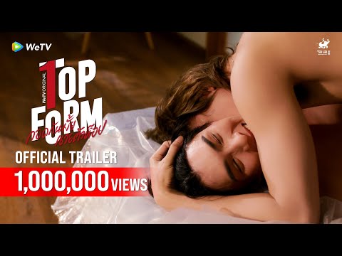 [Official Trailer] Top Form กอดกันมั้ย นายตัวท็อป | WeTV Original [ENG/JPN SUB]