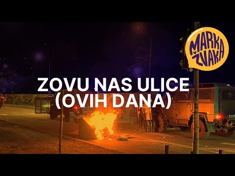Zovu nas ulice (ovih dana)