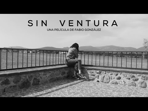 Sin Ventura - Trailer