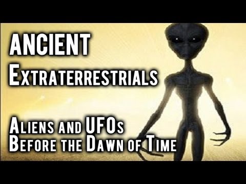 Ancient Extraterrestrials: Aliens and UFOs Before the Dawn of Time