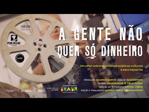 A gente não quer só dinheiro (2025) —Trailer de curta-metragem