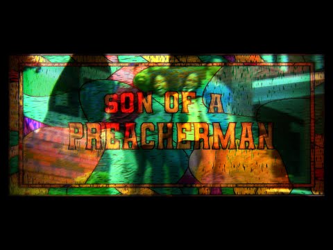 Son Of A Preacher-Man(Official Trailer)