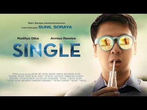 SINGLE Official Trailer (2015) - Raditya Dika, Annisa Rawles