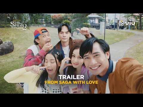[Trailer Rasmi] Viu Original From Saga With Love 2 | Viu Malaysia