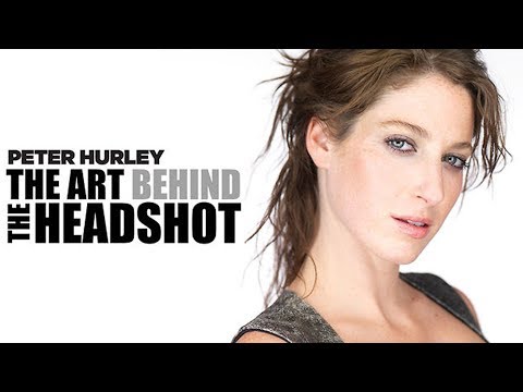 Peter Hurley: The Art Behind The Headshot tutorial