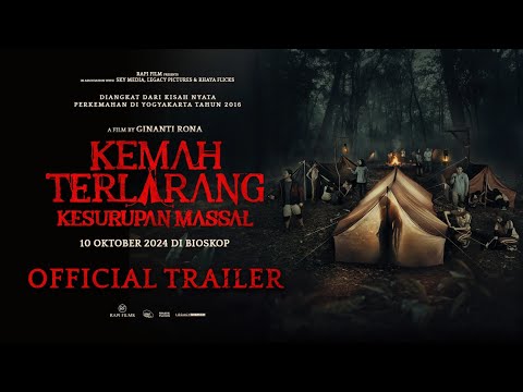 OFFICIAL TRAILER KEMAH TERLARANG KESURUPAN MASSAL