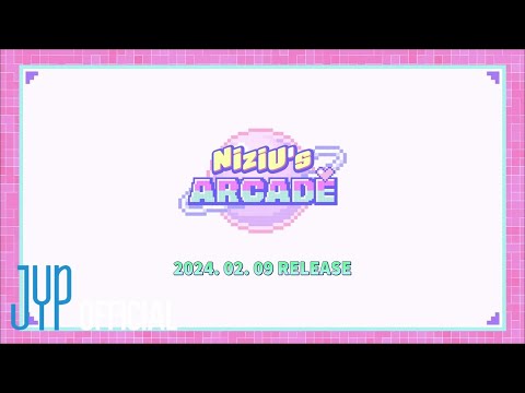 [NiziU LOG] NiziU's ARCADE Teaser