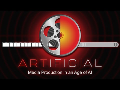 ARTIFICIAL: Media Production in an Age of AI | Official Trailer