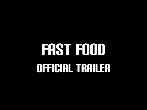 Fast Food - Trailer
