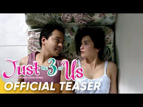 Just The 3 Of Us TV Trailer| John Lloyd Cruz, Jennylyn Mercado | 'Just The 3 Of Us'