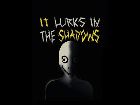 'It Lurks in the Shadows' Teaser Trailer [Horror Short Film]