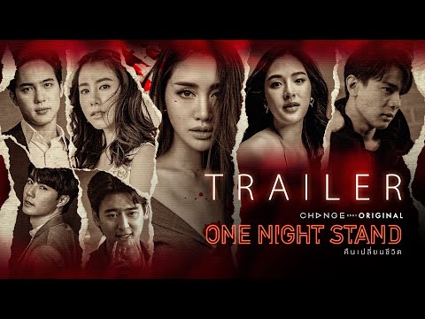 คืนนี้มีคนตาย!? 3 สาวเพื่อนรัก กับ คืนแห่งการโกหก 🚫 [ OneNightStand คืนเปลี่ยนชีวิต Trailer ]