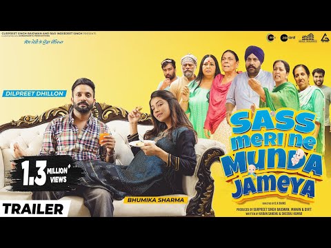 Saas Meri Ne Munda Jamya (Trailer) | Dilpreet Dhillon, Bhumika Sharma | Rel on 17th June 2022