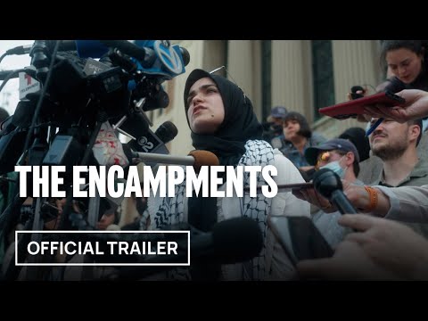 The Encampments | Official Trailer