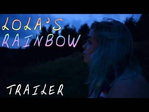 Lola's Rainbow | Trailer