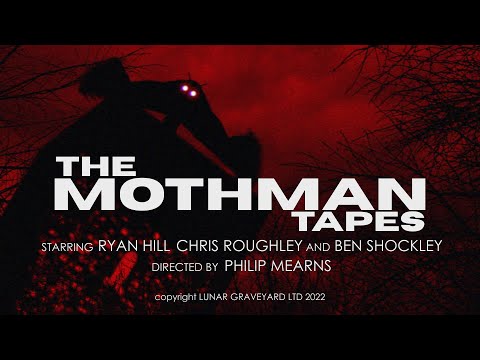 THE MOTHMAN TAPES Official Trailer 2022 UK Found Footage Horror