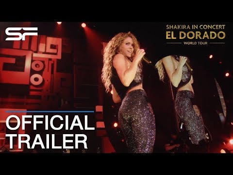 Shakira In Concert : El Dorado World Tour | Official Trailer