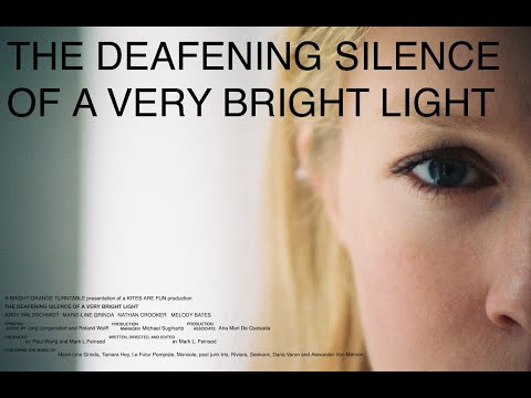 The Deafening Silence Of A Very Bright Light