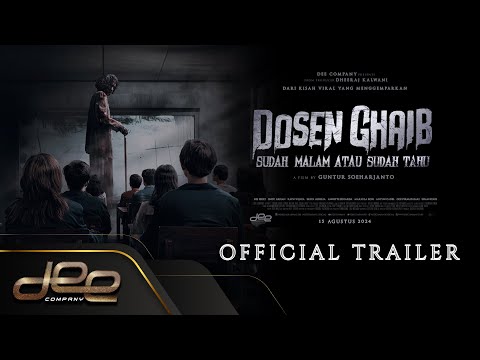 DOSEN GHAIB: SUDAH MALAM ATAU SUDAH TAHU - OFFICIAL TRAILER | 15 AGUSTUS 2024