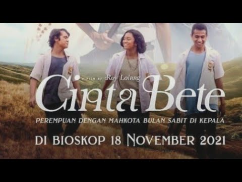 CINTA BETE | TRAILER 2021 | MOVIE TRAILER STUDIO
