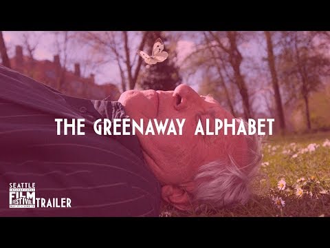 SIFF 2018 Trailer: The Greenaway Alphabet
