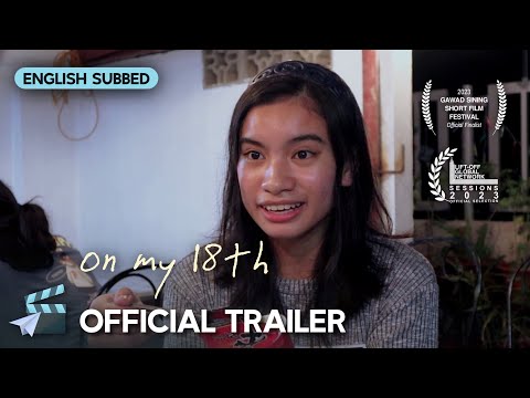 TRAILER | On My 18th | Coming-of-Age Drama | Paper Plane Films | Cagayan de Oro City