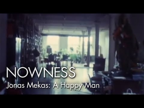 "Outtakes from the Life of a Happy Man" (Excerpt) by Jonas Mekas