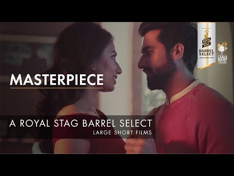 Masterpiece | Trailer | Royal Stag Barrel Select Large Short Films