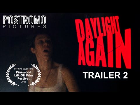 DAYLIGHT AGAIN – Festival Trailer | Thriller Film