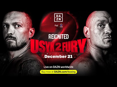 The Best Riyadh Season Trailer Yet? Watch Reignited: Oleksandr Usyk vs. Tyson Fury 2 LIVE on DAZN