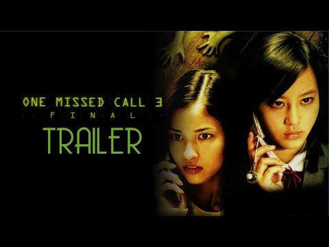 One Missed Call: Final (2006) Trailer Remastered HD