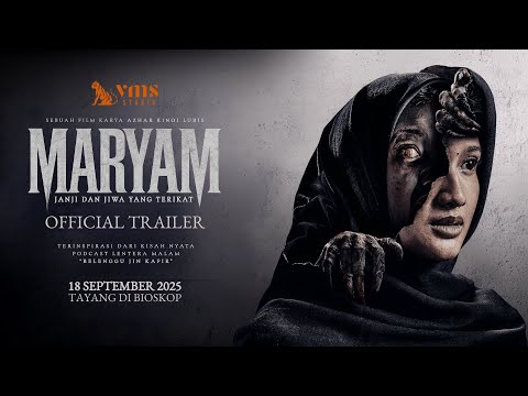 OFFICIAL TRAILER "MARYAM: JANJI & JIWA YANG TERIKAT"