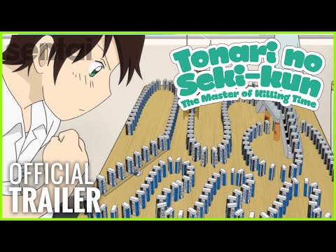 Tonari no Seki-kun: The Master of Killing Time Official Trailer