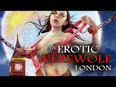 Erotic Werewolf in London - Official Trailer