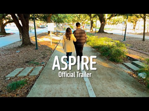 ASPIRE - Official Trailer