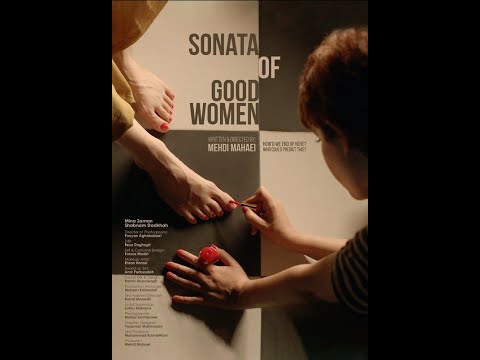 SONATA OF GOOD WOMEN BANDE ANNONCE - SÉLECTION INTERNATIONALE HORS COMPÉTITION