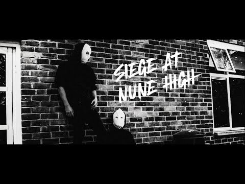 Siege at Nune High Trailer