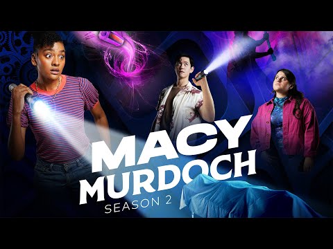 Macy Murdoch, Season 2 | Official Trailer