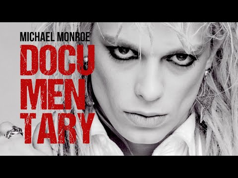 Michael Monroe Documentary Official Trailer  (2021)