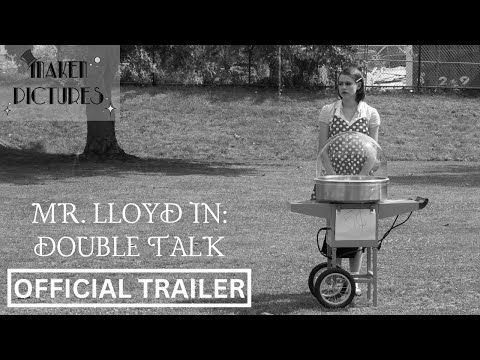 Mr. Lloyd in: Double Talk - Trailer