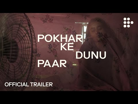 POKHAR KE DUNU PAAR | Official Trailer | Now Streaming