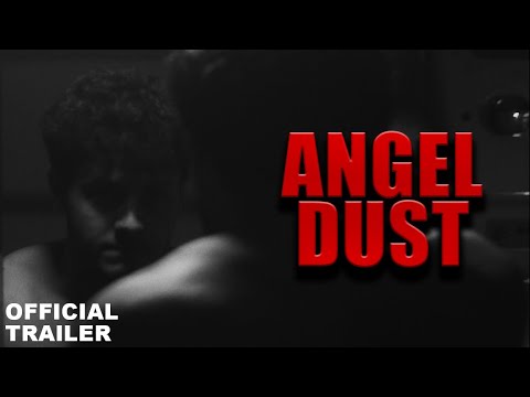 ANGEL DUST - OFFICIAL TRAILER (4K)