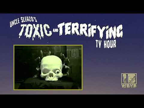 Uncle Sleazo's Toxic and Terrifying T.V. Hour (Teaser)